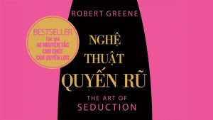 “Nghệ thuật quyến rũ” (The Art of Seduction) – Robert Greene