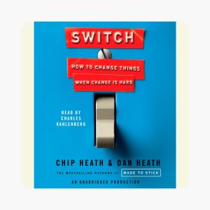 Switch – Chip Heath & Dan Heath